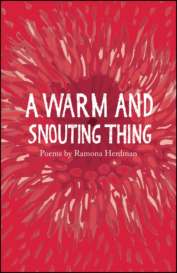 The jacket is bright red and features subliminally a design that could be the petals of a red dahlia, with white and pink bits. The title of the collection, in large white slightly wonky caps falls in the middle of the jacket which is also the middle of the dahlia. Beneath this in small lowercase white letters it reads 'Poems by Ramona Herdman'.